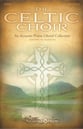 The Celtic Choir SATB Singer's Edition cover